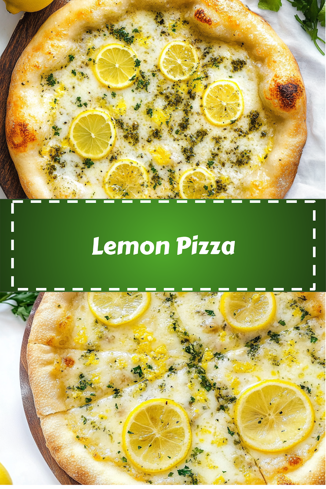 Easy and delicious homemade Lemon Pizza recipe ready to enjoy