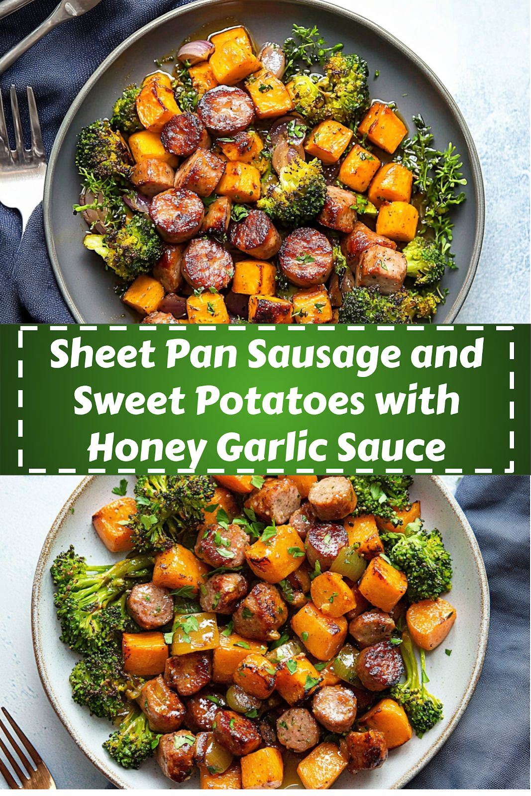 Easy and delicious homemade Sheet Pan Sausage and Sweet Potatoes with Honey Garlic Sauce recipe ready to enjoy